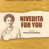 NIVEDITA FOR YOU || Satyam Roychowdhury ||