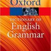 The Oxford Dictionary of English Grammar Oxford Quick Reference ||
