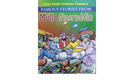 Famous Stories From Mulla Nasruddin ||