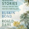 Great Stories for All Time by Two Master Storytellers || Bond Ruskin, Dahl Roald