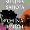 China Room || Sunjeev Sahota