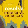 Resolve || Perumal Murugan
