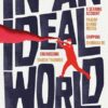 In An Ideal World || Kunal Basu