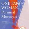 ONE PART WOMAN (PENGUIN 35 COLLCTORS EDITION) || PERUMAL MURUGAN