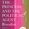 The Princess and the Political Agent || Binodini Devi, L. Somi Roy
