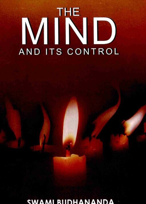 The Mind and Its Control || Swami Budhananda ||
