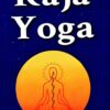Raja Yoga (English) || Swami Vivekananda