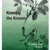 Knowing the Knower – A Jnana Yoga Manual || Swami Tyagananda