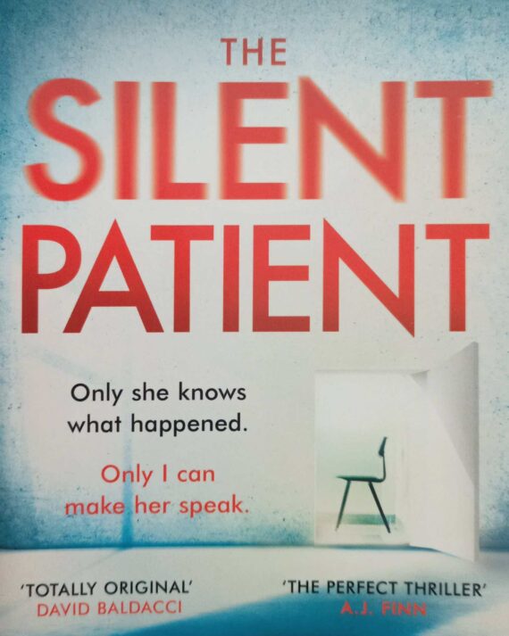 The Silent Patient The record-breaking multimillion copy Sunday Times bestselling thriller and Richard & Judy book club pick || Alex Michaelides ||