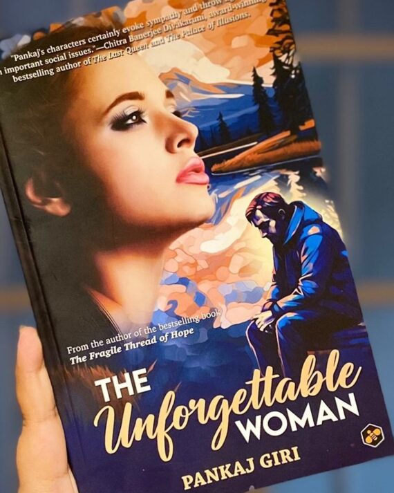 THE UNFORGETTABLE WOMAN || PANKAJ GIRI