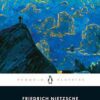 Thus Spoke Zarathustra: A Book for Everyone and No One (Penguin Classics) || Friedrich Nietzsche