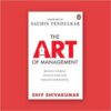 The Art Of Management: Managing Yourself, Managing Your Team, Managing Your Business || Shiv Shivakumar