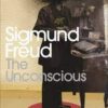 Modern Classics Unconscious Penguin Modern Classics|| Sigmund Freud | Graham Frankland | Mark Cousins ||