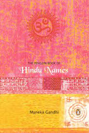The Penguin Book of Hindu Names || Maneka Gandhi ||