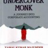The Undercover Monk || Tamal Kumar Majumder & Wizen