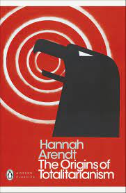 The Origins of Totalitarianism Penguin Modern Classics || Hannah Arendt ||
