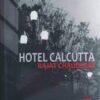 Hotel Calcutta || Rajat Chaudhuri