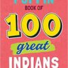 The Puffin Book of 100 Great Indians || Penguin India ||