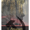 I, ANUPAM || NABANEETA DEV SEN