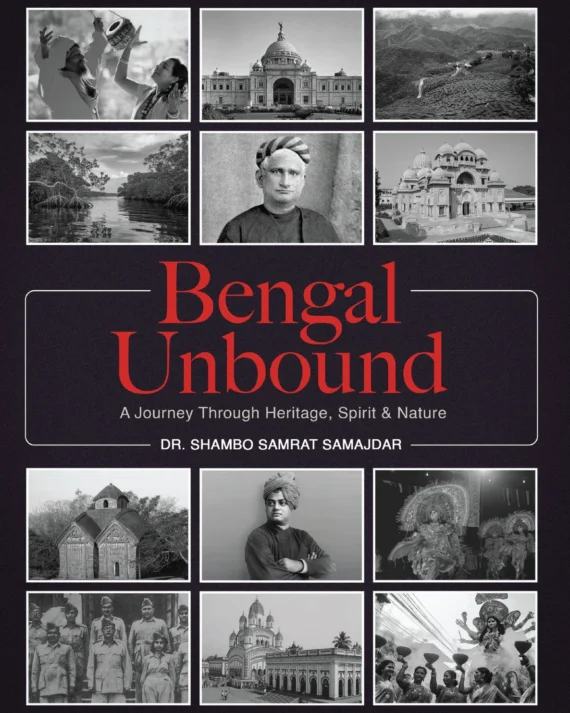 Bengal Unbound || Dr. Shambo Samrat Samajdar