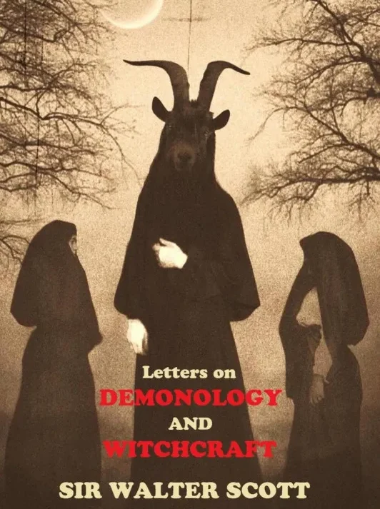Letters on Demonology and Witchcraft || Sir Walter Scott