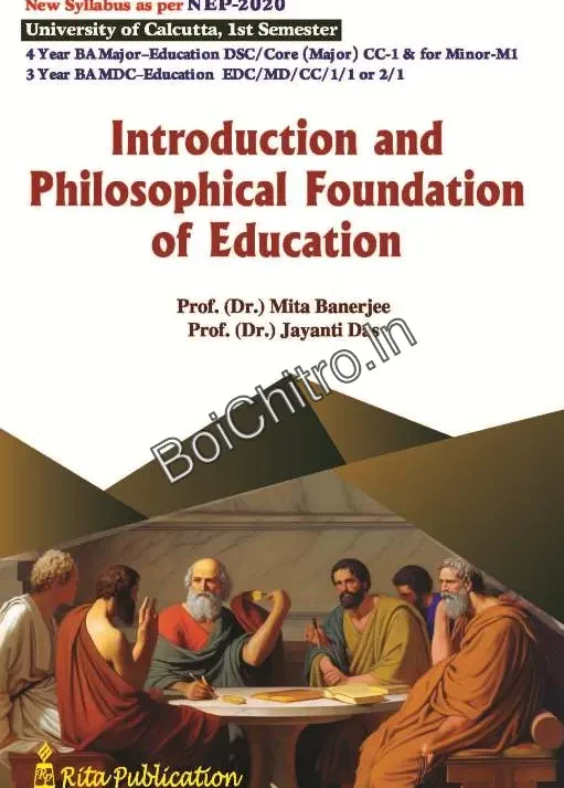 Introduction and Philosophical Foundation of Education CU 1st Sem ||  Dr. Mita Banerjee, Dr. Jayanti Das