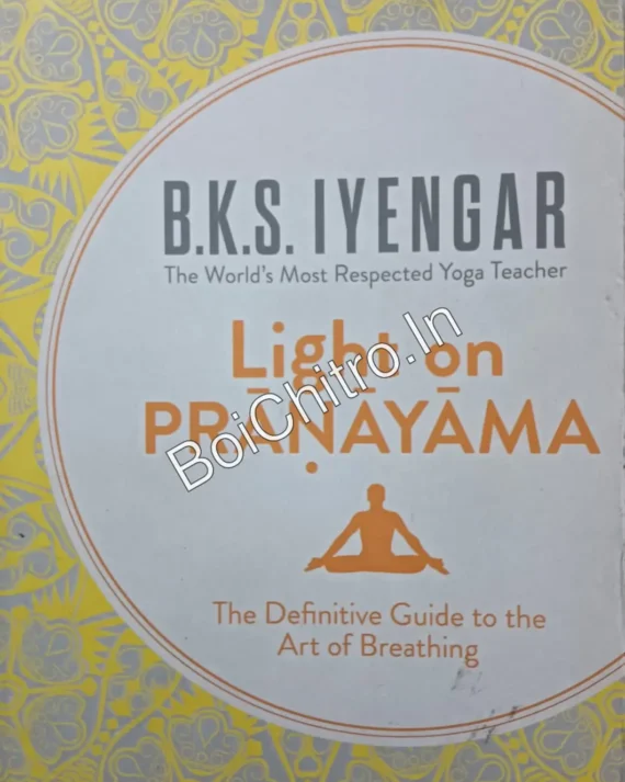 Light on Pranayama ||  B.K.S. Iyengar