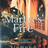 Martyr's Fire: Book 3 in the Merlin's Immortals series || Sigmund Brouwer