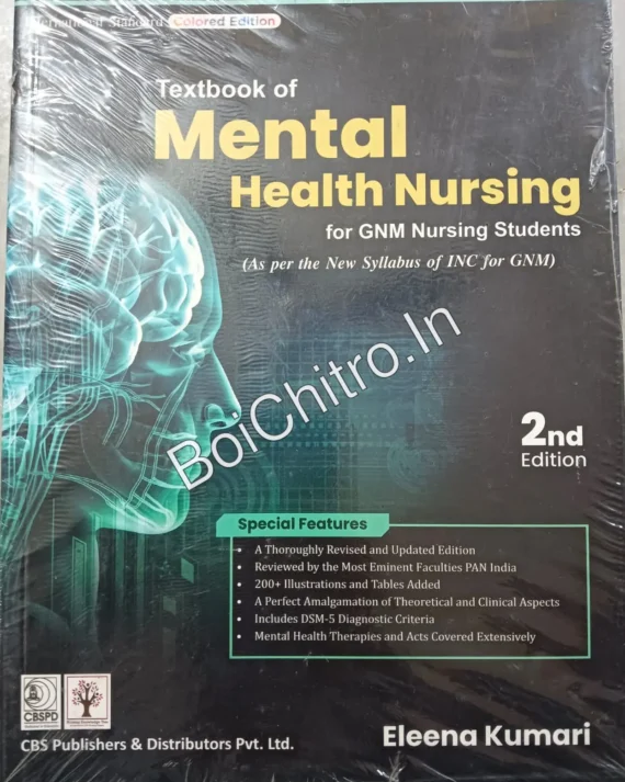 TEXTBOOK OF MENTAL HEALTH NURSING FOR GNM NURSING STUDENTS 2ED  || Eleena Kumari