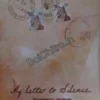My Letter To Silence || Archan Mukherjee & Abhijit Majumdar || নৈঃশব্দের পত্রগুচ্ছ || অর্চন মুখার্জি, অভিজিৎ মজুমদার